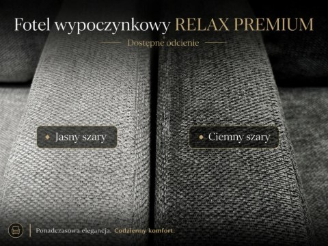 Fotel RELAX PREMIUM ciemny szary